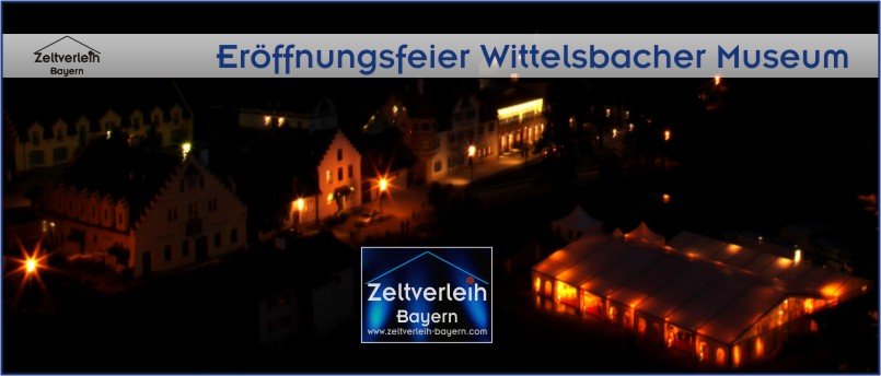 Die Zeltanlage in Hohenschwangau nachts Eröffnungsfeier im Zelt Zeltverleih Oberbayern