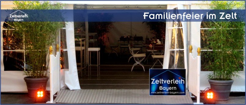 Familienfeier 2. Eingang Außen Familienfeier im Zelt von Zeltverleih Oberbayern
